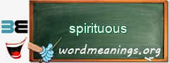 WordMeaning blackboard for spirituous